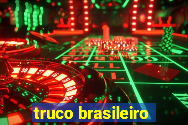 truco brasileiro-giro feliz